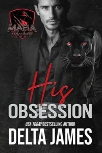 His Obsession by Delta James EPUB & PDF