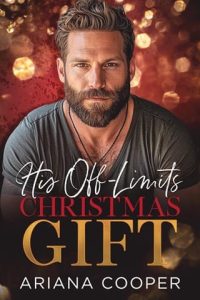 His Off-Limits Christmas Gift by Ariana Cooper EPUB & PDF