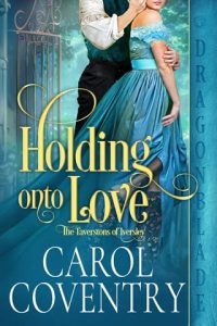 Holding Onto Love by Carol Coventry EPUB & PDF