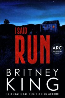 I Said Run by Britney King EPUB & PDF