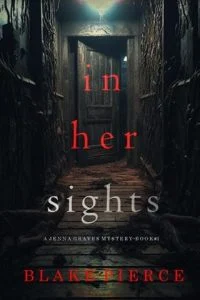 In Her Sights by Blake Pierce EPUB & PDF