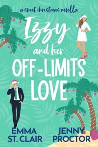 Izzy and Her Off-Limits Love by Emma St. Clair EPUB & PDF