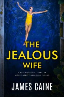 The Jealous Wife by James Caine