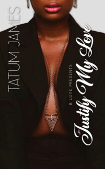 Justify My Love by Tatum James