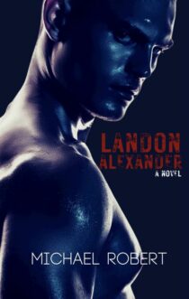 Landon Alexander by Michael Robert