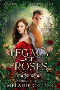 Legacy of Roses by Melanie Cellier EPUB & PDF