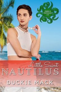 Little Saint Nautilus by Duckie Mack EPUB & PDF