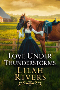 Love Under Thunderstorms by Lilah Rivers EPUB & PDF