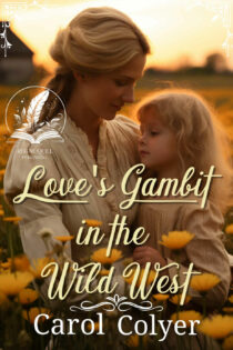 Love’s Gambit in the Wild West by Carol Colyer EPUB & PDF