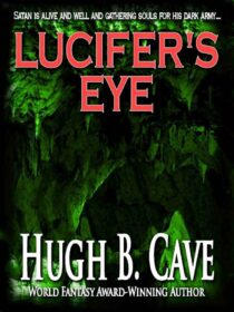 Lucifer’s Eye by Hugh B. Cave EPUB & PDF