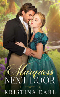 Marquess Next Door by Kristina Earl