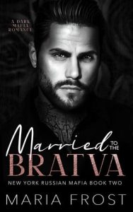 Married to the Bratva by Maria Frost EPUB & PDF