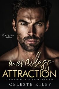 Merciless Attraction by Celeste Riley EPUB & PDF