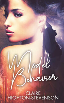 Model Behavior by Claire Highton Stevenson EPUB & PDF