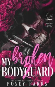 My Broken Bodyguard 2: Ritchie & Tori by Posey Parks EPUB & PDF