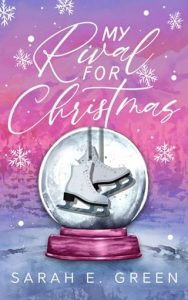 My Rival for Christmas by Sarah E. Green EPUB & PDF