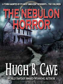 The Nebulon Horror by Hugh B. Cave EPUB & PDF