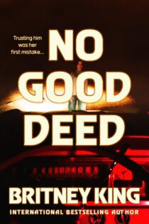 No Good Deed by Britney King EPUB & PDF