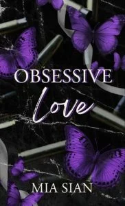 Obsessive Love by Mia Sian EPUB & PDF