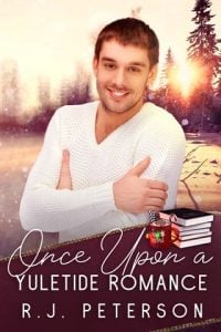 Once Upon a Yuletide Romance by RJ Peterson EPUB & PDF