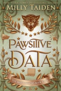 Pawsitive Data by Milly Taiden EPUB & PDF