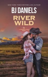 River Wild by B.J. Daniels EPUB & PDF