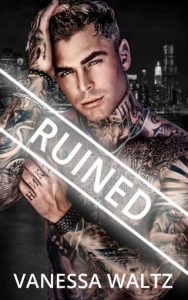 Ruined by Vanessa Waltz EPUB & PDF