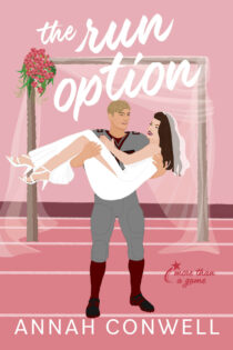 The Run Option by Annah Conwell