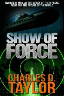 Show of Force by Charles D. Taylor EPUB & PDF