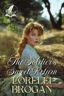 The Soldier’s Sweet Return by Lorelei Brogan EPUB & PDF