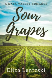 Sour Grapes by Eliza Lentzski