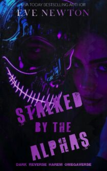 Stalked By the Alphas by Eve Newton