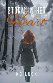 Storm in Her Heart by KC Luck