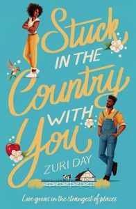 Stuck in the Country with You by Zuri Day EPUB & PDF