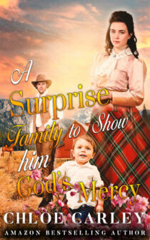 A Surprise Family to Show him God’s Mercy by Chloe Carley EPUB & PDF