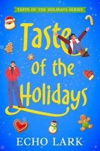 Taste of the Holidays by Echo Lark EPUB & PDF