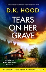 Tears on Her Grave by D.K. Hood EPUB & PDF