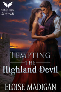 Tempting the Highland Devil by Eloise Madigan