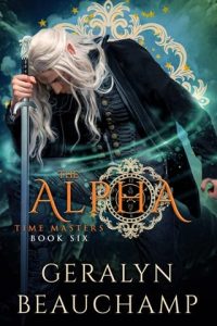 The Alpha by Geralyn Beauchamp EPUB & PDF