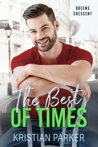 The Best of Times by Kristian Parker EPUB & PDF