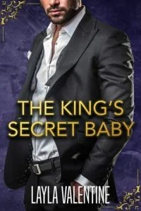 The King’s Secret Baby by Layla Valentine EPUB & PDF