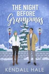 The Night Before Grumpmas by Kendall Hale EPUB & PDF