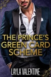 The Prince’s Green Card Scheme by Layla Valentine EPUB & PDF