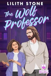 The Wolf Professor by Lilith Stone EPUB & PDF