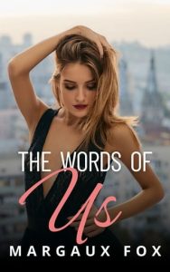 The Words of Us by Margaux Fox EPUB & PDF