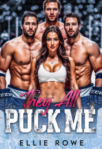 They All Puck Me by Ellie Rowe