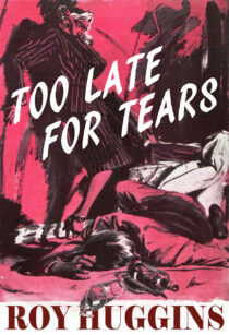 Too Late For Tears by Roy Huggins EPUB & PDF