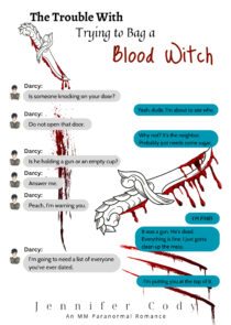 The Trouble With Trying to Bag a Blood Witch by Jennifer Cody