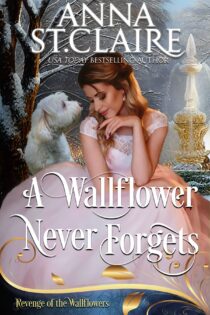 A Wallflower Never Forgets by Anna St. Claire EPUB & PDF