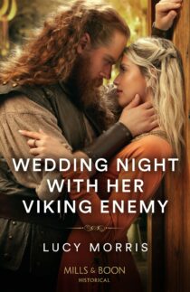 Wedding Night with Her Viking Enemy by Lucy Morris